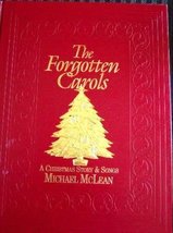 The Forgotten Carols (Book Only) McLean, Michael - $39.20