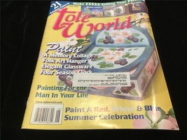 Tole World Magazine June 2005 Paint A Memory Collage, Folk Art Hanger, Glassware - £7.99 GBP