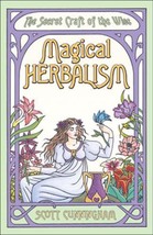 Magical Herbalism: The Secret Craft of The Wise, by Scott Cunningham! - £11.78 GBP