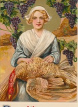 U/S Schmucker Pilgrim Woman With Turkey, Grapes Antique Thanksgiving Postcard - $60.00