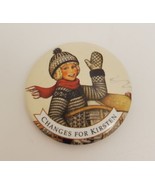 Changes For Kirsten American Girl Collectible 1.5&quot; Pin Button 1995 Pleas... - $22.55 CAD