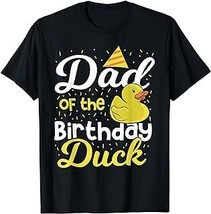 Dad Of The Birthday Duck - Boy Rubber Duck Birthday Girl T-Shirt - $15.99+