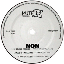 NON + Smegma Smegma + NON 7&quot; Vinyl UK 1980  MUTE 007 Boyd Rice - $47.40