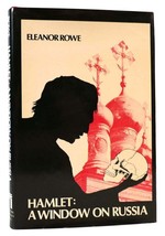 Eleanor Rowe HAMLET A Window on Russia 1st Edition 1st Printing - £118.40 GBP