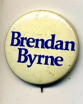 Vintage 1.5&quot; Brendan Byrne Political Button Pin - £6.26 GBP