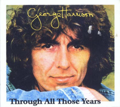 George Harrison Through All Those Years CD Rare Demos &amp; Outtakes Studio Tracks - £15.73 GBP
