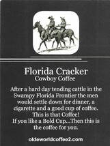 Florida Cracker Cowboy Coffee  - Fresh Roasted Coffee - Gourmet Blend 1/... - $10.84