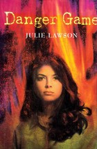 Danger Game by Julie Lawson / 1996 Hardcover First Edition YA - £1.81 GBP