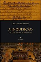 A Inquisicao. Um Tribunal de Misericordia (Em Portugues do Brasil) [Paperback] _ - £49.35 GBP