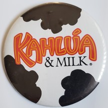 Kahlua &amp; Milk 2-1/2&quot; pinback, vintage - $4.95