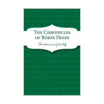 The Chronicles of Robin Hood Rosemary Sutcliff - $15.00