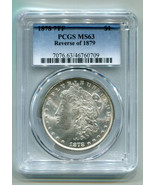 1878 7TF REVERSE OF 1879 MORGAN SILVER DOLLAR PCGS MS63 NICE ORIGINAL COIN - £387.01 GBP