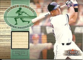 2002 Fleer Tradition Lumber Company Game Bat Mike Piazza Mets - £5.89 GBP