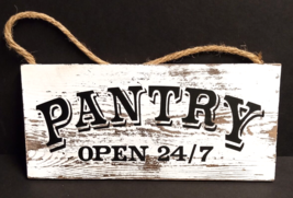 Pantry 24/7 White Wash Pine Distressed Wood Plank Plaque Sign w/ Rope Handle 12&quot; - $19.99