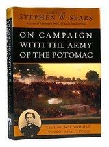 Stephen W. Sears On Campaign With The Army Of The Potomac 1st Edition 1st Print - $45.94