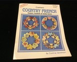 Corrine’s Country French Flowers, Baskets &amp; Teddy Bears Magazine by Corr... - $10.00