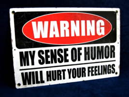 My Sense Of Humor - Full Color Metal Sign - Man Cave Garage Bar Pub Wall Décor - £12.58 GBP