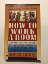 How to Work a Room Paperback Susan RoAne - £3.28 GBP