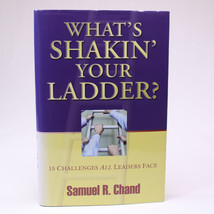 SIGNED What&#39;s Shakin Your Ladder 15 Challenges All Leaders Face Samuel R... - £15.06 GBP