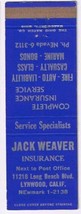 Matchbook Cover Jack Weaver Insurance Lynwood CA - $0.67