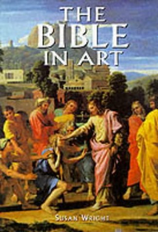 Primary image for The Bible in Art Wright, Susan