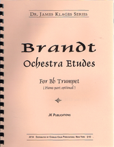 Brandt Orchestra Etudes for Bb Trumpet - James Klages (JK1A) - £9.44 GBP