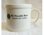 Starbucks Coffee Cup Mug 2005 WE PROUDLY BREW Siren Logo - $12.95