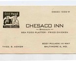 Chesaco Inn Ted Agnew Business Card Pulaski Highway Baltimore Maryland - £14.07 GBP
