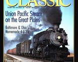 Trains Classic Magazine: The Golden Years of Railroading - Premiere Issu... - £7.86 GBP