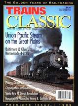 Trains Classic Magazine: The Golden Years of Railroading - Premiere Issu... - £7.82 GBP