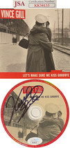 Vince Gill signed 2000 Let&#39;s Make Sure We Kiss Goodbye Album CD w/ Cover &amp; Case- - £58.97 GBP