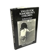 Values For Tomorrow&#39;s Children An Alternative Future John H. Westerhoff ... - $174.70 MXN