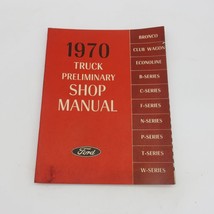 1970 Ford Truck Shop Manual Book OEM Preliminary First Printing - $4.49