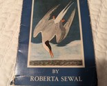 Audubon’s Birds 1967 Roberta Sewal The Grolier Society Inc. - $3.95