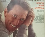 Warm And Willing [Vinyl] Andy Williams - $12.99