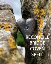 27x- 200x  FULL COVEN RECONCILED BRIDGE HEAL RELATIONS FRIENDSHIPS LOVE MAGICK  image 2