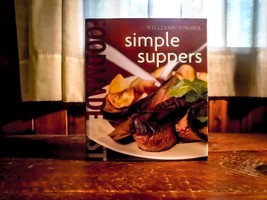 Williams-Sonoma Food Made Fast: Simple Suppers / Melanie Barnard / 2007 / 1st - £7.17 GBP