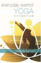Everyday Warrior Yoga Beginner Intermediate Dvd With Michelle Barnard New - £9.86 GBP