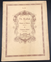 1914 #245 Theodore Kullak Op 48 School of Octaves Section I Method For Piano - £14.74 GBP
