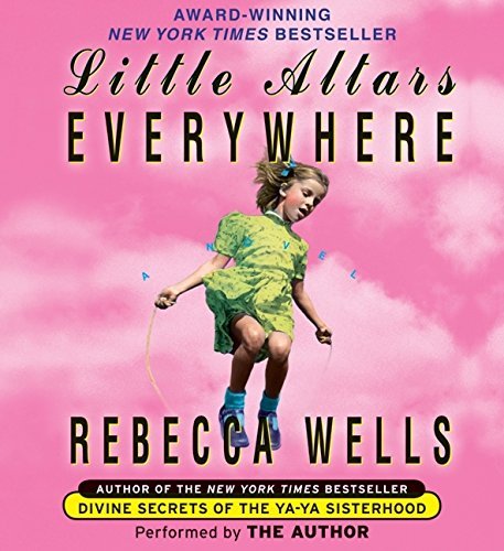 Little Altars Everywhere Wells, Rebecca - $11.72