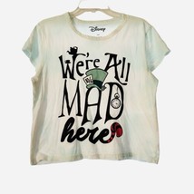 Disney Womens Tshirt White L Cotton We&#39;re All Mad Here Graphic Tee Short Sleeve - £9.62 GBP