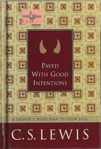 Paved With Good Intentions by C.S. Lewis - $6.99