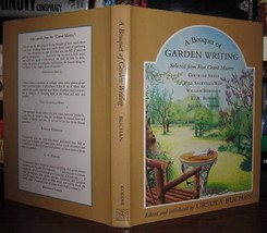 Buchan, Ursula A Bouquet Of Garden Writing Selected From Five Grand Masters 1st - £49.20 GBP