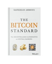 The Bitcoin Standard by Saifedean Ammous    ISBN - 978-1119473862 - £30.31 GBP