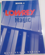 Hal Leonard Lowrey Magic book 4 blue class series paperback good - £7.74 GBP