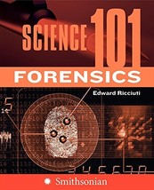 Science 101: Forensics Ricciuti, Edward - $4.93