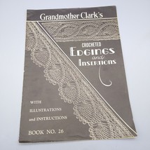 Vintage Needlework Patterns, Grandmother Clarks Book 26 Crocheted Edgings - £11.57 GBP