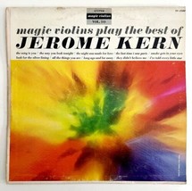 Jerome Kern Magic Violins Vinyl Record 1970 33 12&quot; Classical Easy Listen VRG3 - £15.79 GBP
