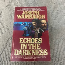 Echoes In The Darkness Fantasy Paperback Book by Joseph Wambaugh Bantam 1987 - £9.57 GBP