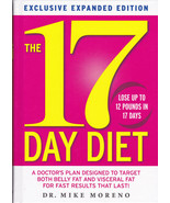 The 17 Day Diet : A Doctor&#39;s Plan Designed to Target Both Belly Fat - £19.65 GBP